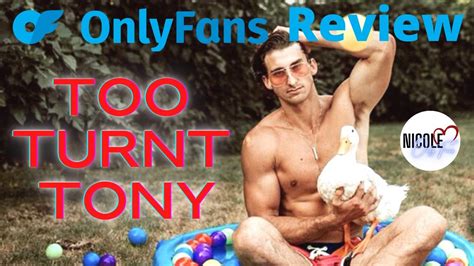 too.turnt tony onlyfans|All